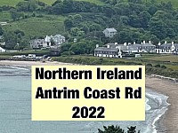 Northern Ireland Antrim Coast Road 2022 Album